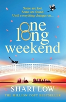 One Long Weekend 1835184529 Book Cover