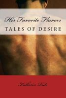 His Favorite Flavors 1535293306 Book Cover