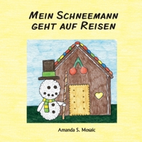 Mein Schneemann geht auf Reisen (German Edition) 3948493014 Book Cover