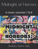 Midnight of Horrors: A novel, volumes 7 & 8 B08P3QTPBL Book Cover