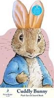 The World of Peter Rabbit: Cuddly Bunny Plush Ears & Sound Book B0GWH7MLLR Book Cover