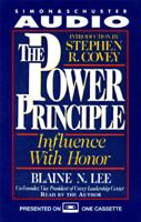 The POWER PRINCIPLE: INFLUENCE WITH HONOR CASSETTE: Influence with Honor 0671563297 Book Cover