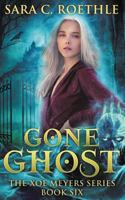 Gone Ghost 0692573704 Book Cover