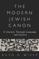 The Modern Jewish Canon: A Journey Through Language and Culture 0684830752 Book Cover