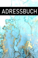 Adressbuch: Adressbuch für wichtige Telefonnummern, E mails und Adressen / A5 (German Edition) 1686528310 Book Cover