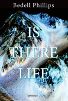 Is There Life 1950381846 Book Cover