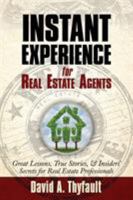 Instant Experience for Real Estate Agents 1937862623 Book Cover