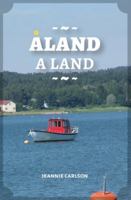 Aland a Land 1964239354 Book Cover
