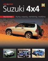 You & Your Suzuki 4X4: Buying,enjoying, maintaining, modifying (You and Your) 1844251217 Book Cover