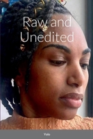Raw and Unedited 1387506943 Book Cover