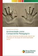 Amorosidade como Componente Pedagógico 6139719038 Book Cover
