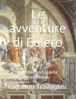 Le avventure di Eulero: Eulero e l'occhio della provvidenza (Italian Edition) B0DPTX7FZG Book Cover