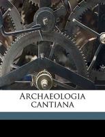 Archaeologia cantiana Volume v. 18 1149292008 Book Cover