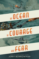 An Ocean of Courage and Fear 1639932364 Book Cover