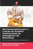 Neuromarketing para a criação do Sistema Internacional de Inteligência de Marketing 6205748088 Book Cover