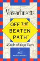 Massachusetts: Off the Beaten Path (Insiders Guide: Off the Beaten Path) 0871062429 Book Cover