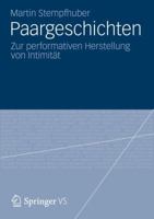 Paargeschichten: Zur Performativen Herstellung Von Intimitat 3531187791 Book Cover