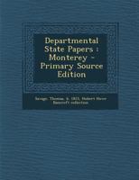 Departmental State Papers: Monterey: Tomos I-VIII 1021440485 Book Cover