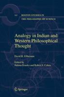 Analogy in Indian and Western Philosophical Thought (Boston Studies in the Philosophy of Science) 1402033397 Book Cover