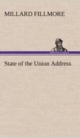 State Of The Union Addresses 154327854X Book Cover