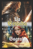 La Espada Sagrada 2: Las promesas están hechas con polvo de estrellas 1728970431 Book Cover