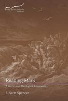 Reading Mark: A Literary and Theological Commentary 1641733969 Book Cover