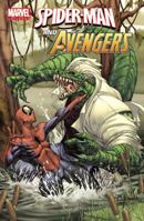 Marvel Universe Spider-man and the Avengers: Spider-Man and the Avengers 0785158138 Book Cover
