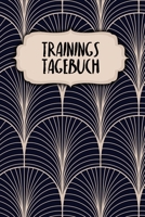 Trainingstagebuch: Logbuch f�r dein Training - Dokumentiere GYM-�bungen - Ausf�llbuch - 120 Seiten - A5 - Notebook f�r mehr Kraft - Di�t und Fitness - Kraftsport und Kardiotraining - Motiv: Klassisch 1658664124 Book Cover