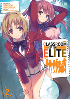 Classroom of the Elite (Light Novel) Vol. 2 1642751391 Book Cover