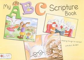My ABC Scripture Book 1606969609 Book Cover