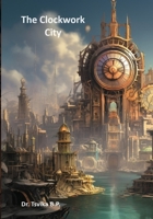 The Clockwork City B0CM8HFQJP Book Cover