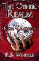 The Other Realm: Blood Vengeance 1424112583 Book Cover