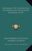 Sentimens de Cl�ante Sur Les Entretiens d'Ariste Et d'Eug�ne (Classic Reprint) 1165814765 Book Cover