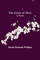 The Grain of Dust 1505712041 Book Cover