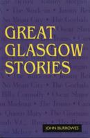 Great Glasgow Stories 1845966783 Book Cover