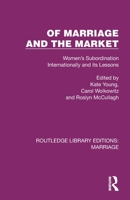 Of Marriage and the Market 0415030196 Book Cover