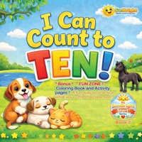 I Can Count To TEN!: Book 2 of the SunBright Start Series B0GJPWZSCN Book Cover