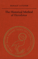 The Historical Method of Herodotus (Phoenix Supplementary Volume) 080207684X Book Cover