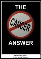 The Cancer Answer 0975753576 Book Cover