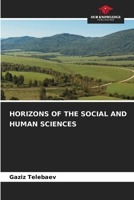 Horizons of the Social and Human Sciences 6208352134 Book Cover
