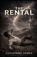 The Rental: A Cosmic Horror Tetralogy B0GV7XQ1ZN Book Cover