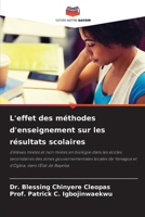 L'effet des méthodes d'enseignement sur les résultats scolaires (French Edition) 6208130263 Book Cover