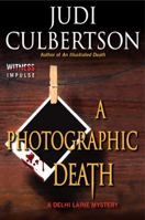 A Photographic Death: A Delhi Laine Mystery 0062296361 Book Cover