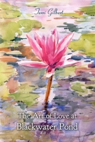 The Art of Love at Blackwater Pond B0F5FRJ93J Book Cover