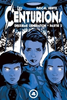 Les Centurions: 2ème génération - Partie 2 1798139227 Book Cover