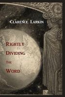 Rightly Dividing the Word 1603864830 Book Cover