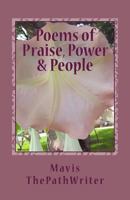 Poems of Praise Power & People 0692092498 Book Cover