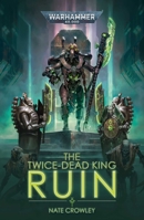 The Twice-Dead King: Ruin null Book Cover