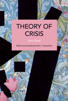 Theory of Crisis 9004249567 Book Cover