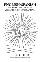 ENGLISH/SPANISH MANUAL OF COMMON VOCABULARIO 1698718144 Book Cover